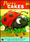 Party Cakes: Over 30 Step-By-Step Designs for Novelty Cakes, Children's Cakes, and Special Occasions - Hermes House