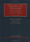 Pleading and Procedure: State and Federal: Cases and Materials - Geoffrey C. Hazard Jr., Colin C. Tait, William Andrew Fletcher