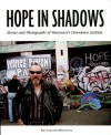 Hope in Shadows: Stories and Photographs of Vancouver's Downtown Eastside - Brad Cran, Gillian Jerome