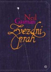 Zvezdni prah - Tadej Zupančič, Neil Gaiman