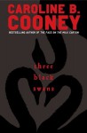 Three Black Swans - Caroline B. Cooney