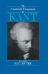 The Cambridge Companion to Kant - Paul Guyer