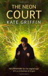 The Neon Court - Kate Griffin