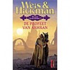 De Profeet van Akhran (De Roos van de Profeet, #3) - Margaret Weis, Tracy Hickman