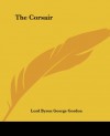 Corsair (Penguin Classics: Poetry First Editions) - George Gordon Byron