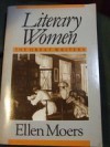 Literary Women: The Great Writers - Ellen Moers