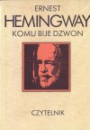 Komu bije dzwon - Ernest Hemingway