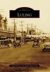 Luling - Chuck Parsons, Luling Main Street