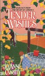 Tender Wishes - Jo Anne Cassity