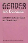 Gender and Education - Sari Knopp Biklen, Sari Knopp Biklen