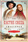 The Cactus Creek Challenge - Erica Vetsch