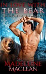 ROMANCE: Taboo: In Love with the Bear (Cowboy Paranormal Werebear Romance) - Madeleine Maclean