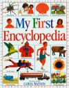 My First Encyclopedia - Carol Watson