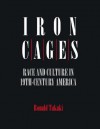 IRON CAGES - Ronald Takaki