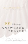 101 Stories of Answered Prayers - Jeannie St. John Taylor, Petey Prater