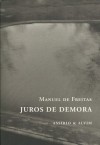 Juros de Demora - Manuel de Freitas