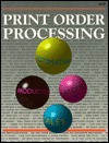 Print Order Processing - Pira, Hugh M. Speirs