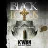 Black Lotus - K'wan, Cary Hite