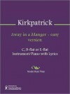 Away in a Manger - easy version - William J. Kirkpatrick