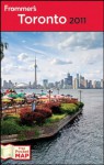 Frommer's Toronto 2011 (Frommer's Complete Guides) - Pamela Cuthbert