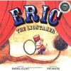 Eric The Liontamer - Rachel Elliot