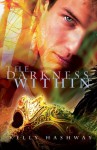 The Darkness Within - Kelly Hashway