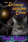 The Cygnius sedonai Caper (Pet Noir) - Pati Nagle