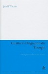 Guattari's Diagrammatic Thought: Writing Between Lacan and Deleuze - Janell Watson