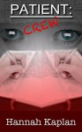 Patient: Crew (The Crew Book 1) - Hannah Kaplan