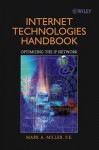 Internet Technologies Handbook: Optimizing the IP Network - Mark A. Miller