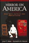 Mirror On America: Short Essays And Images From Popular Culture - Elizabeth M. Nollen