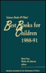 Science Books and Films' Best Books for Children 1988-1991 - Maria Sosa, Shirley M. Malcom