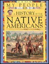 My People: A History of the Natives Americans - William Camus