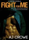 Fight For Me - A.J. Crowe