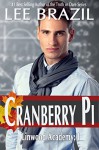 Cranberry Pi (Linwood Academy Book 1) - Lee Brazil, Jae Ashley