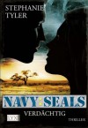 Navy SEALS: Verdächtig (German Edition) - Stephanie Tyler, Juliane Korelski