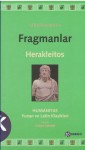 Fragmanlar - Heraclitus, Cengiz Çakmak