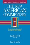 The New American Commentary - Isaiah 40-66: 15B - Gary V. Smith