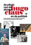 De plicht van de dichter, Hugo Claus en de politiek - Kevin Absillis, Sarah Beeks, Kris Lembrechts, Georges Wildemeersch