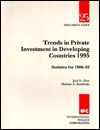 Trends in Private Investment in Developing Countries, 1995: Statistics for 1980-93 - Jack D. Glen, Mariusz A. Sumlinski