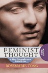 Feminist Thought: A More Comprehensive Introduction - Rosemarie Tong