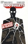 100 Bullets, Tome 2 : Le marchand de glaces - Brian Azzarello, Eduardo Risso