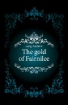 The gold of Fairnilee - Lang Andrew