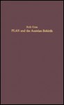 Plan and the Austrian Rebirth: Portrait of a Journal (Studies in German Literature, Linguistics, and Culture) - Ruth V. Gross