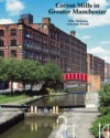 Cotton Mills In Greater Manchester - Mike Williams