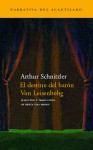 El destino del barón Von Leisenbohg - Arthur Schnitzler, Berta Vías Mahou
