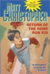 Return of the Home Run Kid - Matt Christopher, Paul Casale