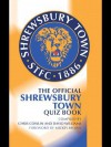 The Official Shrewsbury Town Quiz Book - Chris Cowlin