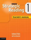 Strategic Reading 1 Teacher's Manual - Kathleen O'Reilly, Lynn Bonesteel