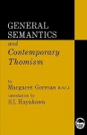 General Semantics and Contemporary Thomism - Margaret Gorman, S.I. Hayakawa